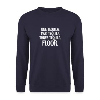 One Tequila, Two Tequila, Three Tequila Floor Fun - Unisex Sweatshirt - navy - Front - Alina (178cm) & Michal (187cm)