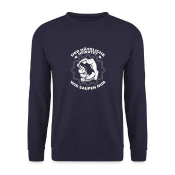 Alkohol Bier Dosenbier Saufen party Geschenk - Unisex Pullover - Navy - Vorne - Alina (178cm) & Michal (187cm)