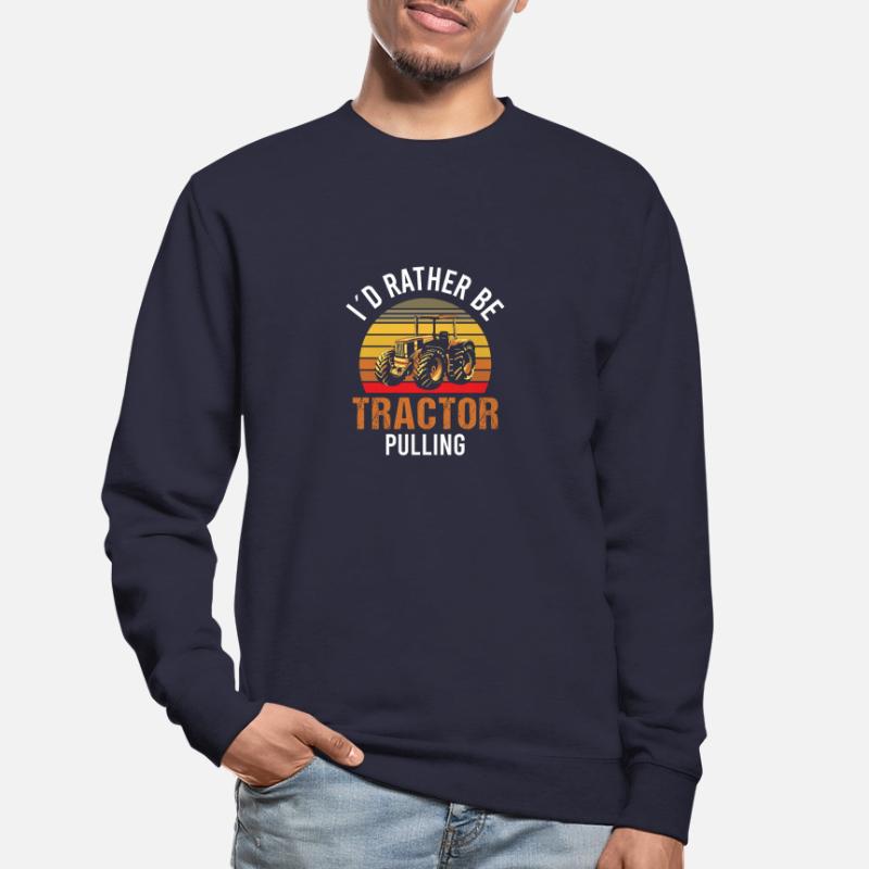 Tractor Pulling Tractor Driver Tractor Puller Unisex Pullover