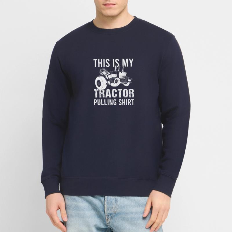 Tractor Pulling Tractor Driver Tractor Puller Unisex Pullover