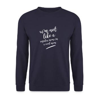 I'm not like a regular mom I'm a cool mom - Sweat-shirt Unisexe - marine - Devant - Alina (178cm) & Michal (187cm)
