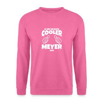 So sieht ein richtig cooler Meyer aus - Unisex Pullover - Pink - Vorne