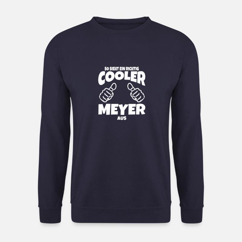 So sieht ein richtig cooler Meyer aus - Unisex Pullover - Navy