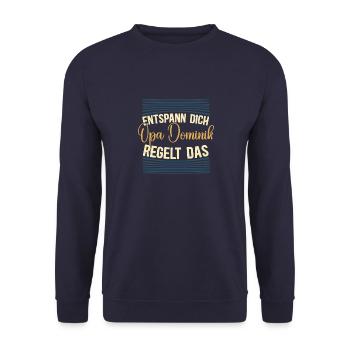 Entspann dich Opa Dominik regelt das - Unisex Pullover - Navy - Vorne - Alina (178cm) & Michal (187cm)