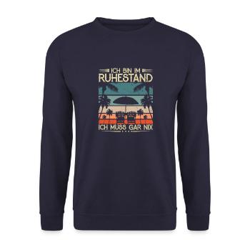 Lustige Rentner Bin im Ruhestand Sprüche Ruhestand - Unisex Pullover - Navy - Vorne - Alina (178cm) & Michal (187cm)