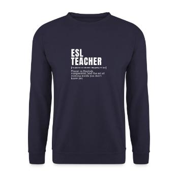 Funny English as a Second Language Teacher ESL ini - Unisex Sweatshirt - navy - Front - Alina (178cm) & Michal (187cm)