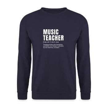 Funny Music Teacher Humor Definition Humor - Unisex Sweatshirt - navy - Front - Alina (178cm) & Michal (187cm)