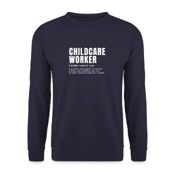 Funny Childcare Worker Definition Occupation - Unisex Sweatshirt - navy - Front - Alina (178cm) & Michal (187cm)
