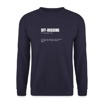 Funny Off-Roading Definition - Unisex Sweatshirt - navy - Front - Alina (178cm) & Michal (187cm)
