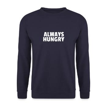 Always Hungry Always Hungry Funny Saying - Unisex Sweatshirt - navy - Front - Alina (178cm) & Michal (187cm)
