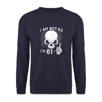 I Am 61 Plus Middle Finger - 62nd Birthday - Unisex Sweatshirt - navy - Front - Alina (178cm) & Michal (187cm)