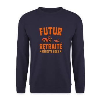 Futur Retraité Récolte 2025 Tracteur Agriculteur - Sweat-shirt Unisexe - marine - Devant - Alina (178cm) & Michal (187cm)