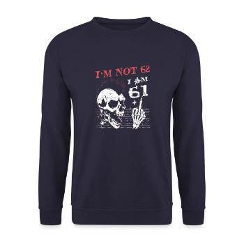 I Am 61 Plus Middle Finger - 62nd Birthday - Unisex Sweatshirt - navy - Front - Alina (178cm) & Michal (187cm)