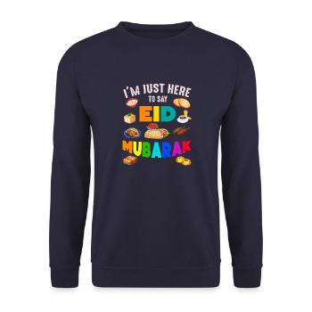 Je suis juste ici pour dire Aïd Moubarak - Sweat-shirt Unisexe - marine - Devant - Alina (178cm) & Michal (187cm)