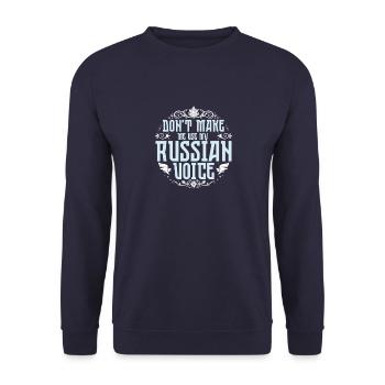 Don't Make Me Use My Russian Voice - Unisex Pullover - Navy - Vorne - Alina (178cm) & Michal (187cm)