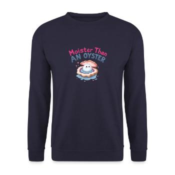 moister than an oyster lustiger Humor - Unisex Pullover - Navy - Vorne - Alina (178cm) & Michal (187cm)