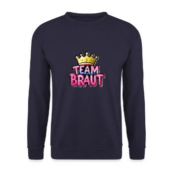 Team Braut Hochzeit Junggesellinnen Abschied - Unisex Pullover - Navy - Vorne - Alina (178cm) & Michal (187cm)