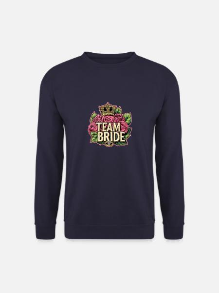 Team Bridal Wedding Roses - Unisex Sweatshirt - navy