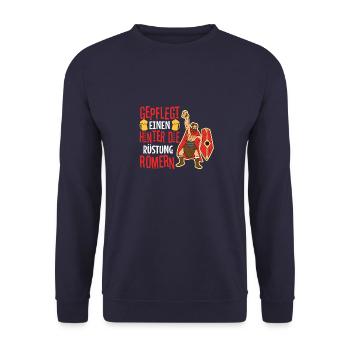 Gepflegt einen hinter die Rüstung Römern - Unisex Pullover - Navy - Vorne - Alina (178cm) & Michal (187cm)