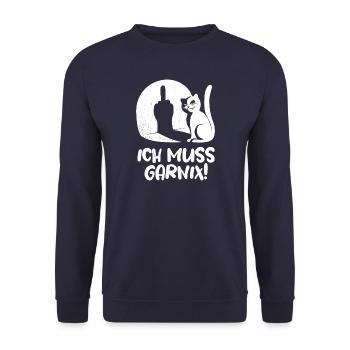 Ich muss garnix Fuck you Katze Mittelfinger Spruch - Unisex Pullover - Navy - Vorne - Alina (178cm) & Michal (187cm)