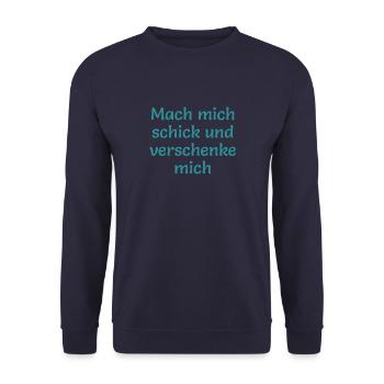 mach mich schick und verschenke mich - Unisex Pullover - Navy - Vorne - Alina (178cm) & Michal (187cm)