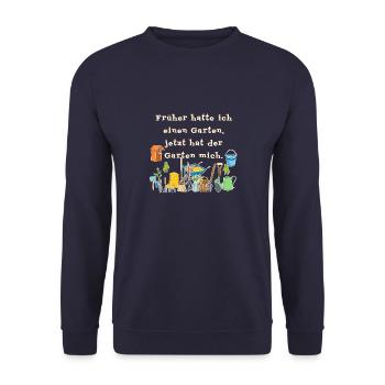 Früher hatte ich einen Garten….. - Unisex Pullover - Navy - Vorne - Alina (178cm) & Michal (187cm)