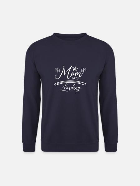 Mama 2025 Loading Mom Spruch - Unisex Pullover - Navy