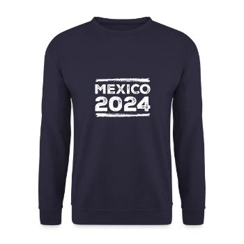 Mexico 2024 Saying - Unisex Sweatshirt - navy - Front - Alina (178cm) & Michal (187cm)