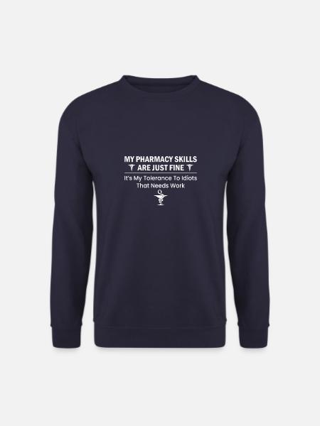 Pharmacists Medicine Pharmaceuticals - Unisex Sweatshirt - navy