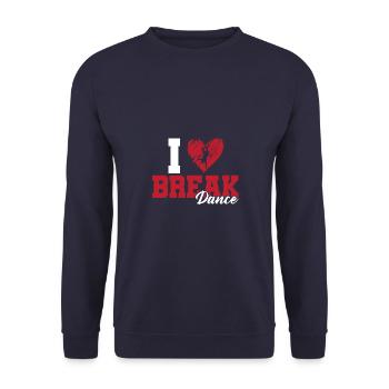 I love breakdancing - Unisex Sweatshirt - navy - Front - Alina (178cm) & Michal (187cm)