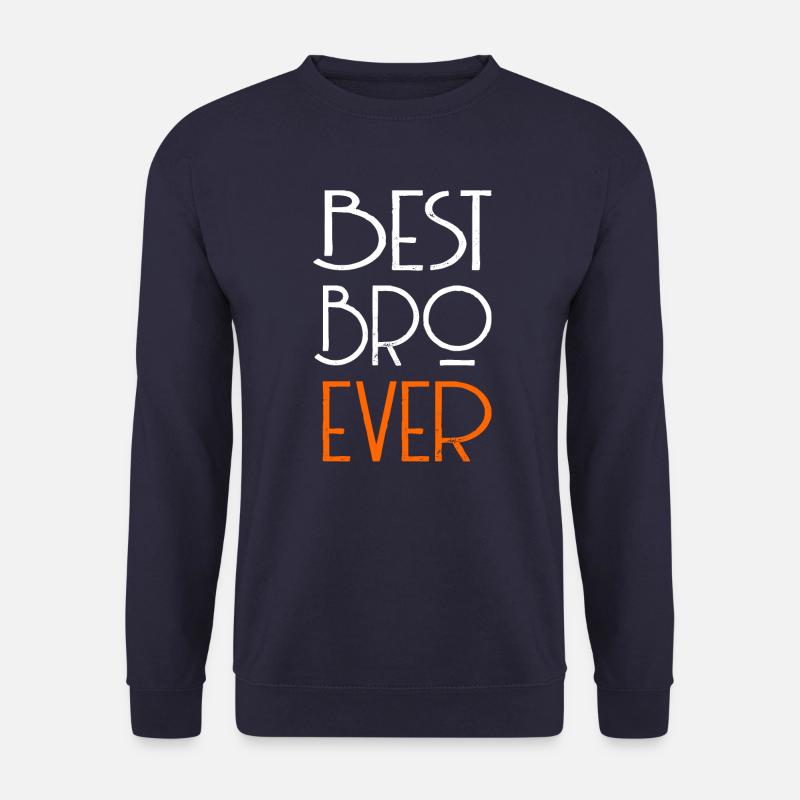 Best Bro Ever - weiss - Unisex Pullover - Navy
