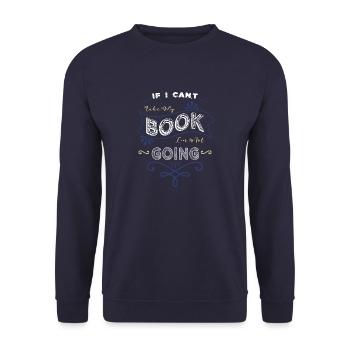 books lover animal funny quote present fun - Unisex Sweatshirt - navy - Front - Alina (178cm) & Michal (187cm)