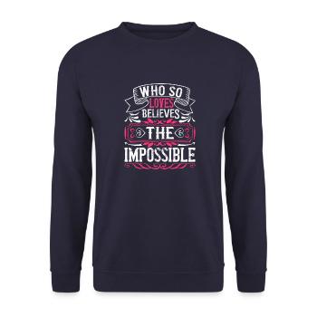 Who so loves believes the impossible - Unisex Sweatshirt - navy - Front - Alina (178cm) & Michal (187cm)