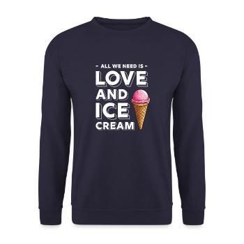 All We Need is Love and IceCream - Unisex Sweatshirt - navy - Front - Alina (178cm) & Michal (187cm)