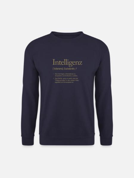 Wortdefinition Intelligenz Schauspieler und kein - Unisex Pullover - Navy