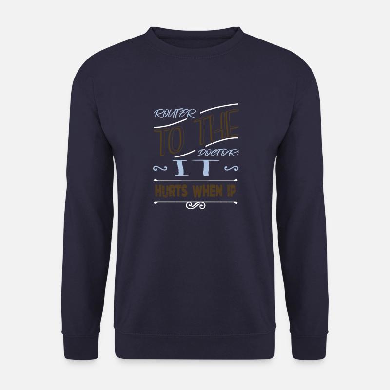 déclaration programmation humour hacker fans - Sweat-shirt Unisexe - marine