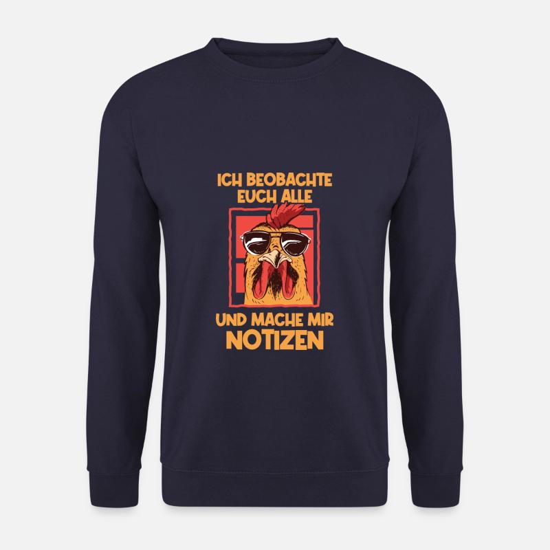 Ich beobachte euch Hühner Hahn - Unisex Pullover - Navy