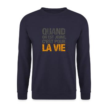 Quand on est jeune, c'est pour la vie - Sweat-shirt Unisexe - marine - Devant - Alina (178cm) & Michal (187cm)