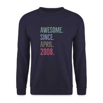 Awesome Since April 2008 - Unisex Sweatshirt - navy - Front - Alina (178cm) & Michal (187cm)