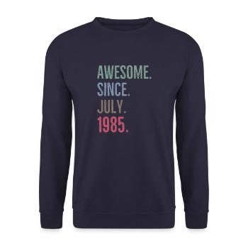 Awesome Since July 1985 - Unisex Sweatshirt - navy - Front - Alina (178cm) & Michal (187cm)