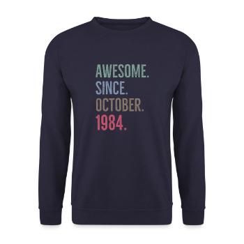 Awesome Since October 1984 - Unisex Sweatshirt - navy - Front - Alina (178cm) & Michal (187cm)