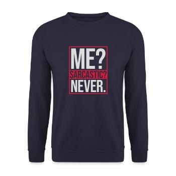me sarcastic never Zitat - Unisex Pullover - Navy - Vorne - Alina (178cm) & Michal (187cm)