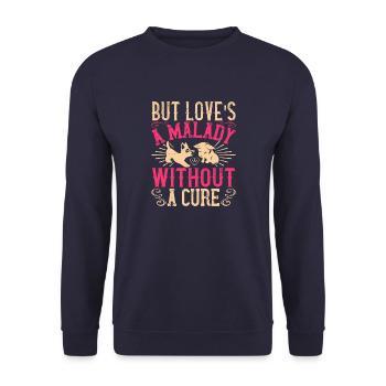 Aber Liebe ist eine Krankheit ohne Heilung - Unisex Pullover - Navy - Vorne - Alina (178cm) & Michal (187cm)