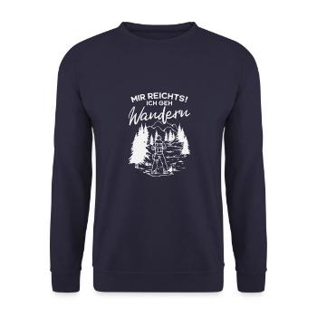 Wandern Wander Spruch-Mir reichts ich geh Wandern - Unisex Pullover - Navy - Vorne - Alina (178cm) & Michal (187cm)