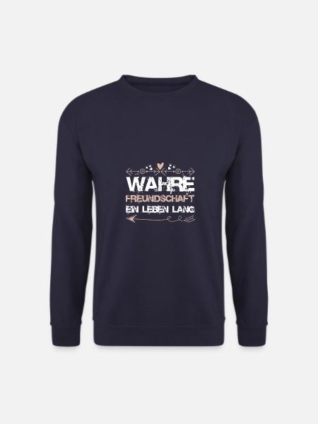 Freundschaft Spruch - Unisex Pullover - Navy