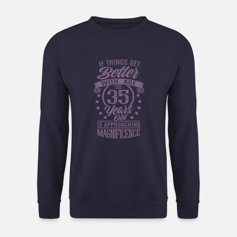 Funny 35 Birthday Saying Aging - Unisex Sweatshirt - navy