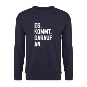 Es kommt darauf an Anwalt Beruf Spruch Geschenk - Unisex Pullover - Navy - Vorne - Alina (178cm) & Michal (187cm)