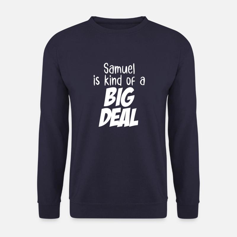 Samuel ist eine große Sache - Unisex Pullover - Navy