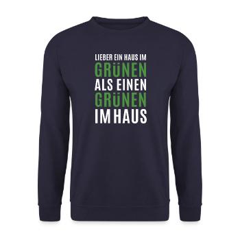 Lieber ein Haus im Grünen - Grüne nein Danke! - Unisex Pullover - Navy - Vorne - Alina (178cm) & Michal (187cm)