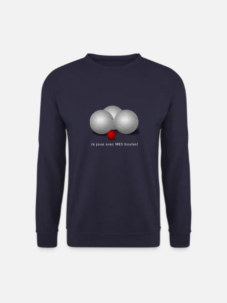 Pétanque. Je joue avec mes boules - Sweat-shirt Unisexe - marine